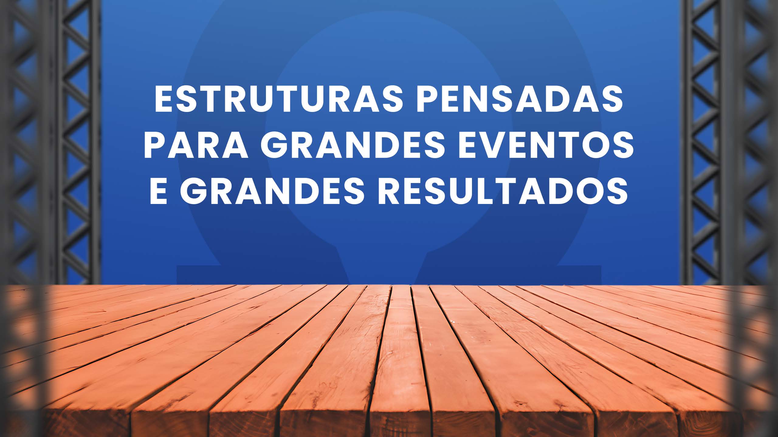 Estruturas para grandes eventos